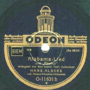 ODEON-Schellack-Schallplatte O-11631 B-Seite: Alabama-Lied (aus dem Bhnenstck Rivalen)