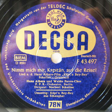 DECCA-Schellack-Schallplatte F 43497 A-Seite: Nimm mich mit, Kapitn, auf die Reise (Lied aus dem Hans-Albers-Film Kpt'n Bay-Bay)