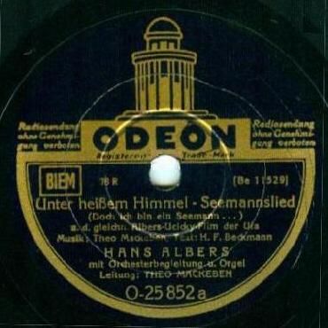 ODEON-Schellack-Schallplatte O-25852 A-Seite: Unter heiem Himmel (Seemannslied) (aus dem gleichnamigen Film)